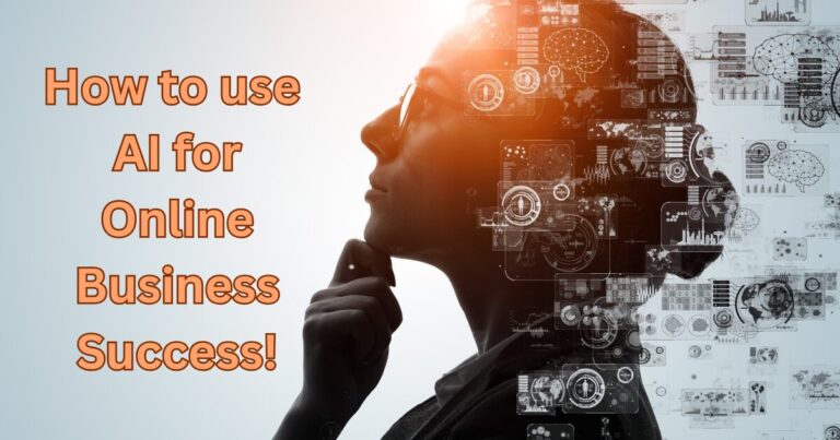 Featured Image banner saying "how to use AI for online business success"